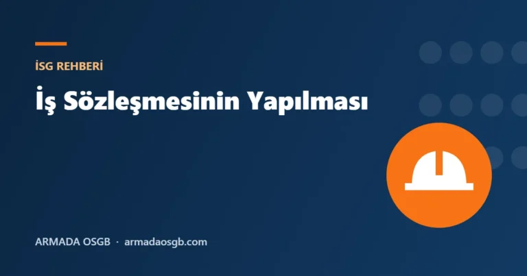 İş Sözleşmesinin Yapılması – Armada OSGB